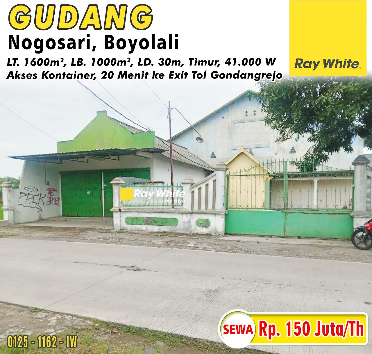 1162. Iwan-Gudang sewa jl. raya jeron pandeyan nogosari boyolali. Hrg 150Jt per th (pra listing)