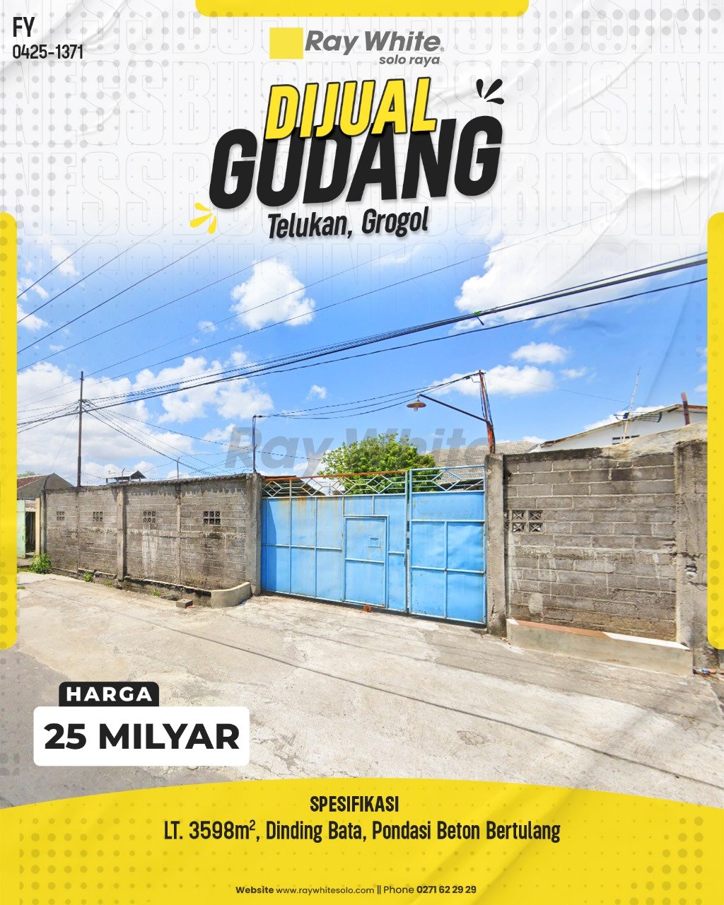 1371. Fandy-Gudang Jual Jl. Industri Grogol Sukoharjo. HRg 25 Milyar(pralisting)