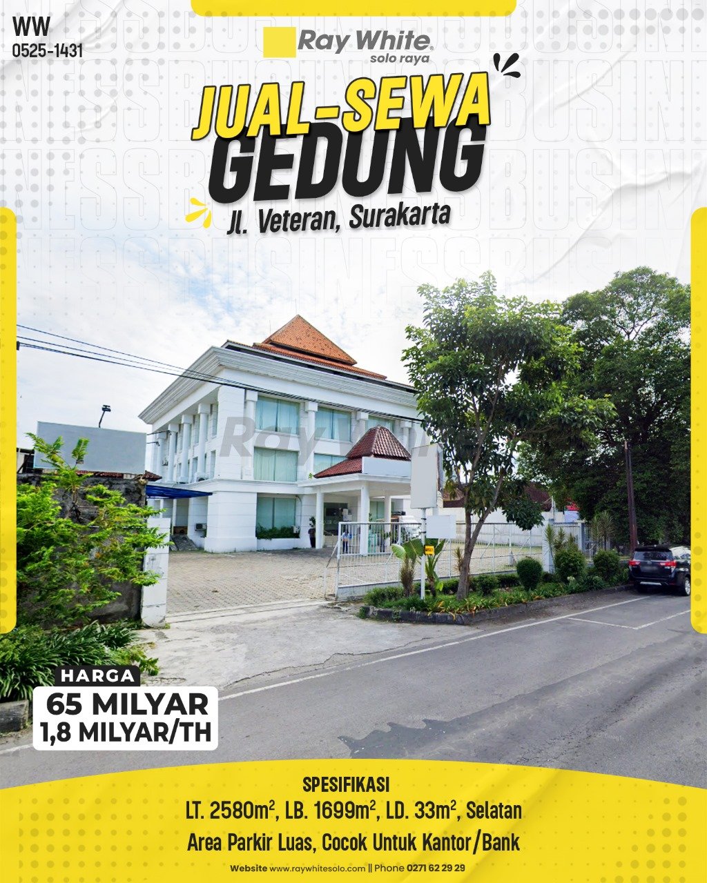 1431. Winny-Ruang Usaha Jual Sewa Jl. Veteran Gajahan Pasar Kliwon Surakarta. HRg 65 Milyar ; 1,8 Milyar per Th(pralisting)
