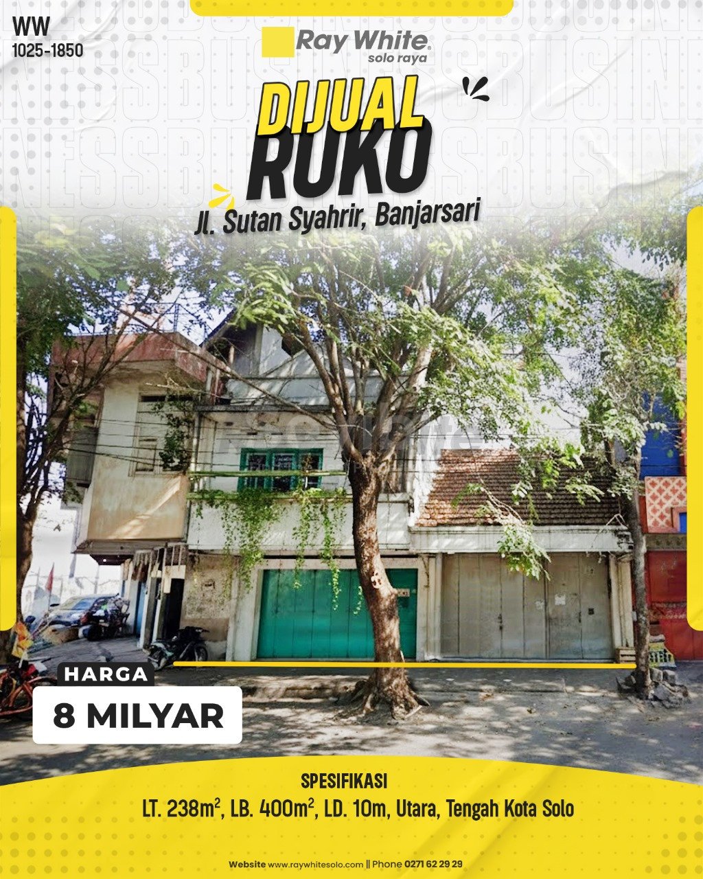 1850. Winny-Ruko Jual Jl. Sutan Syahrir Setabelan Banjarsari Surakarta. HRg 8 Milyar(pralisting)