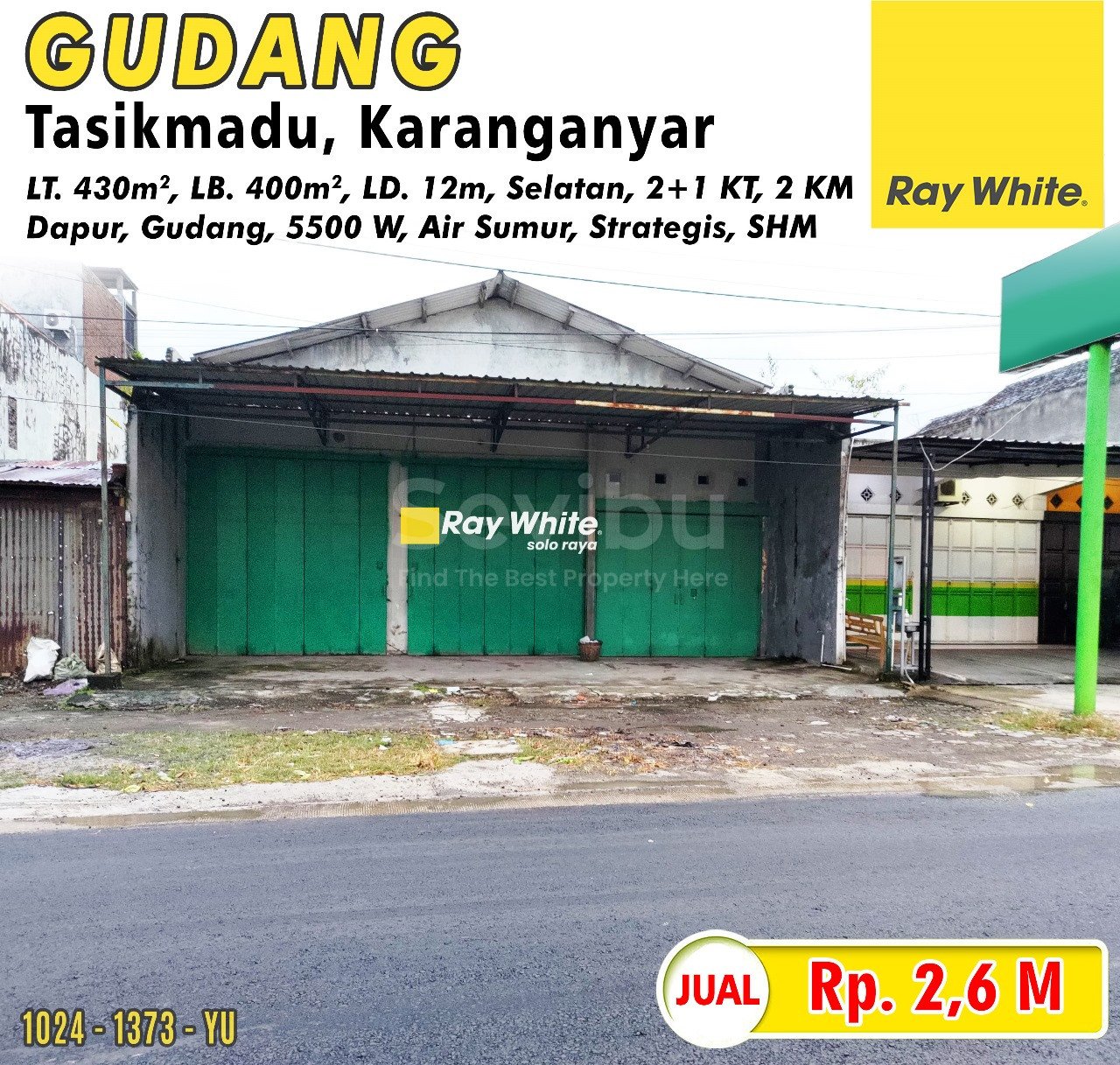 1373. Yuniar-Gudang jl. raya tasikmadu kebakkramat pandeyan tasikmadu karanganyar. SHM 2604. Hrg 2,6M