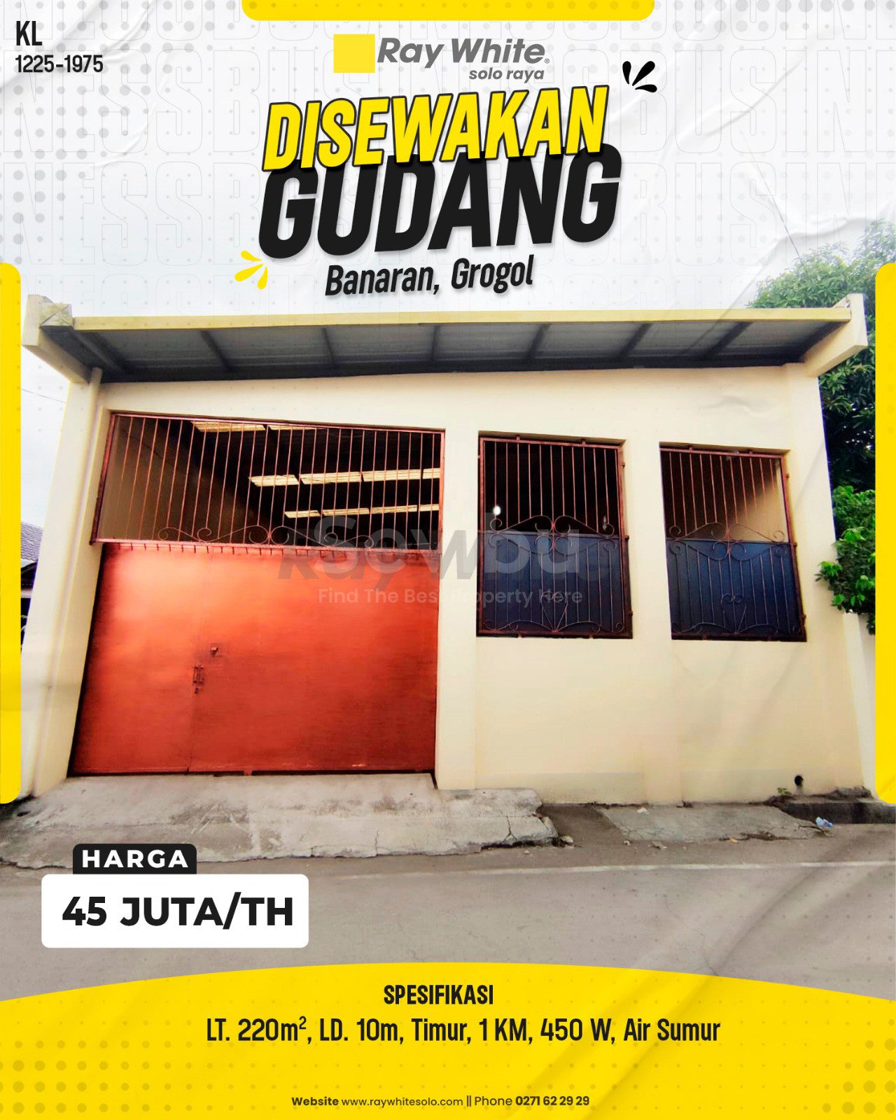 1975. Kurniadi-Gudang Sewa Ngenden Banaran Grogol Sukoharjo. HRg 50 Juta per Th turun jd 45Jt per th(pralisting)