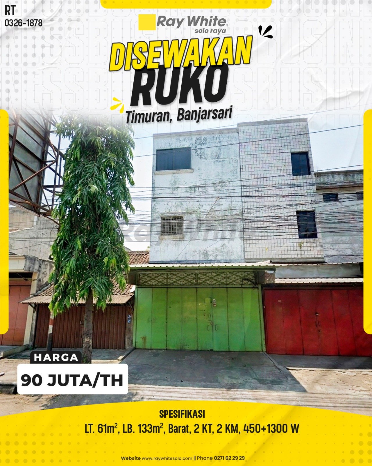 1878. Rita-Ruko Sewa Jl. Gajah Mada Timuran Banjarsari Surakarta. SHM 347. HRg 90 Juta per Th