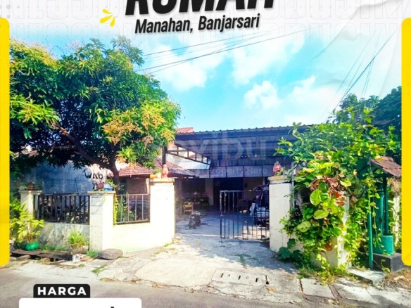 Rumah Lebar Depan 11m Hadap Utara-Barat Strategis di Kawasan Manahan