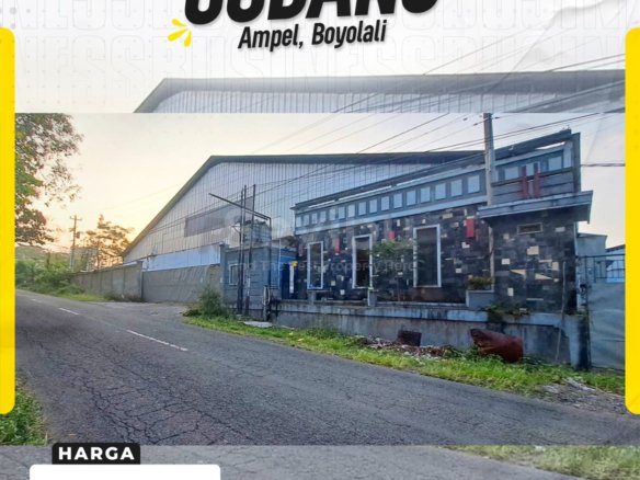 Dijual Gudang Siap Pakai Akses Kontainer di Ampel Boyolali