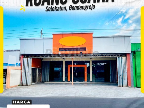 Ruang Usaha Super Pinggir Jalan Utama Selokaton Gondangrejo