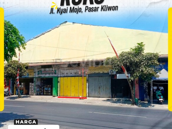 DIJUAL RUKO STRATEGIS DI JL. KYAI MOJO, PASAR KLIWON, SURAKARTA