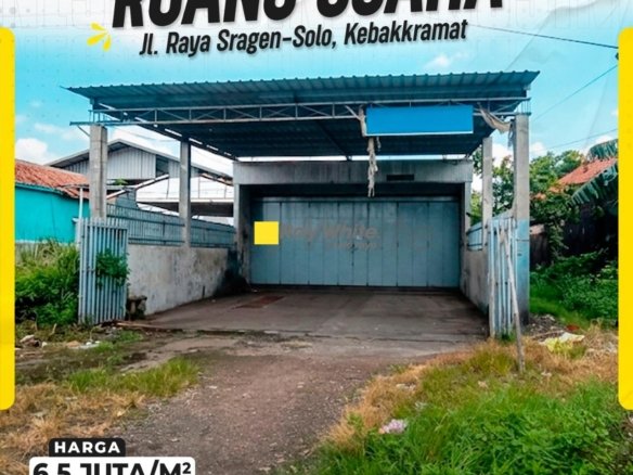 Tersedia Jual & Sewa: Ruang Usaha Strategis Lahan 400m² di Jalan Raya Sragen-Solo Kebakkramat