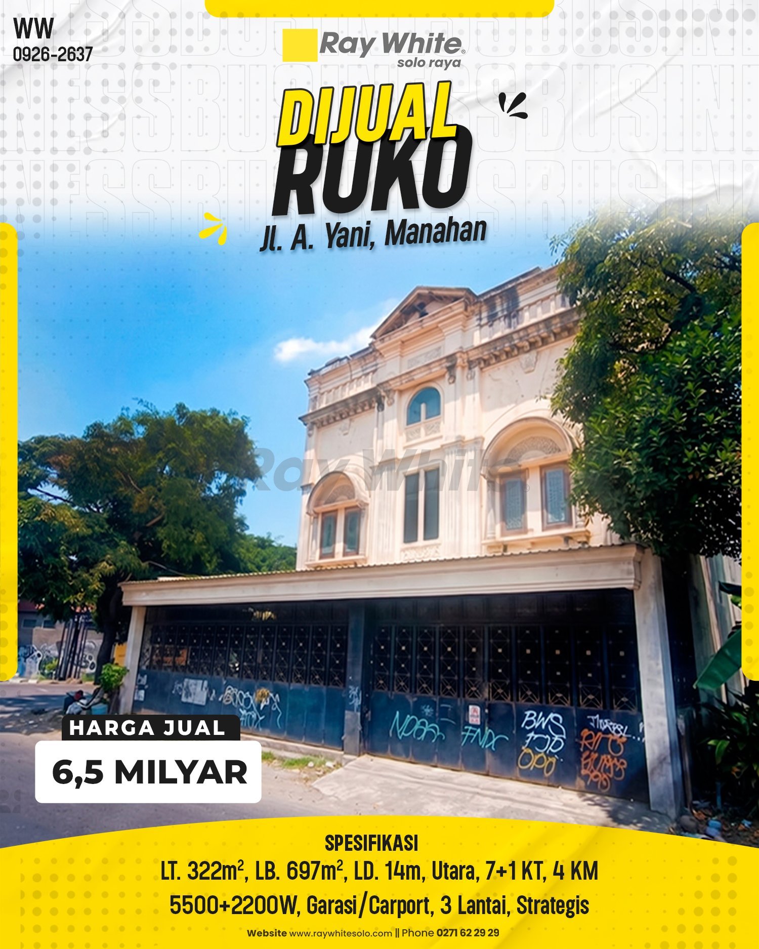 DIJUAL RUKO MEWAH 3 LANTAI STRATEGIS DI JL. A. YANI, MANAHAN, BANJARSARI, SURAKARTA
