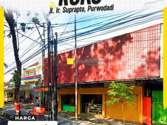 DISEWAKAN RUKO STRATEGIS DI JL. IR. SUPRAPTO, PURWODADI